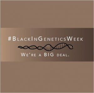 BlackInGeneticsWeek